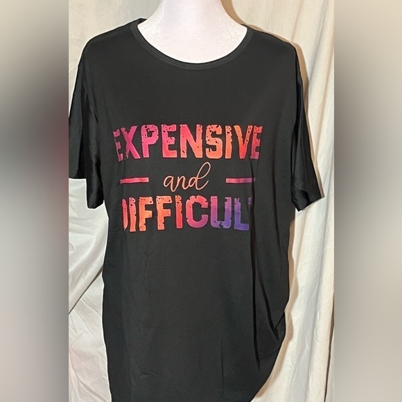 Expensive and Difficult" Graphic T-Shirt - Bold & Fun Tee plus size womens - Picture 4 of 5